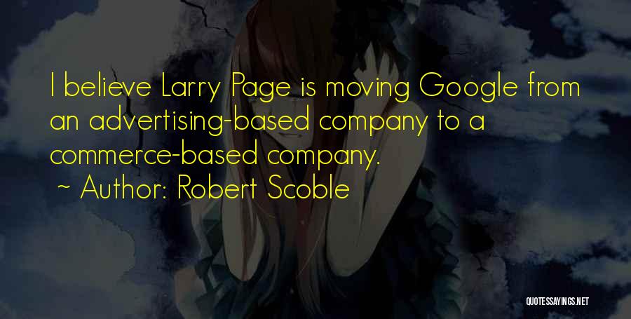 Moving Company Quotes By Robert Scoble