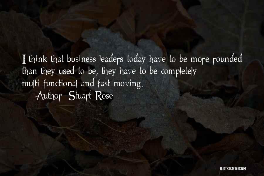Moving Fast In Business Quotes By Stuart Rose