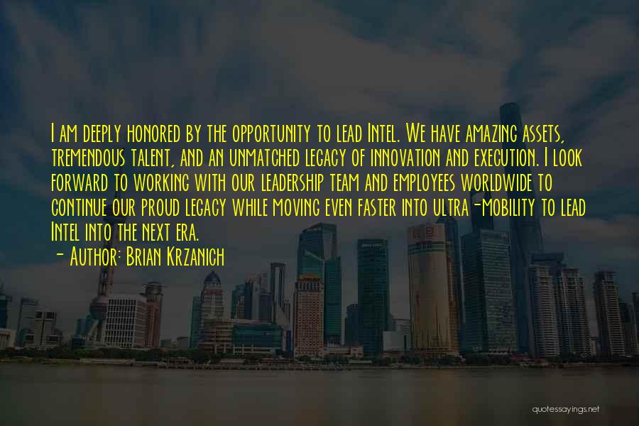 Moving Faster Quotes By Brian Krzanich