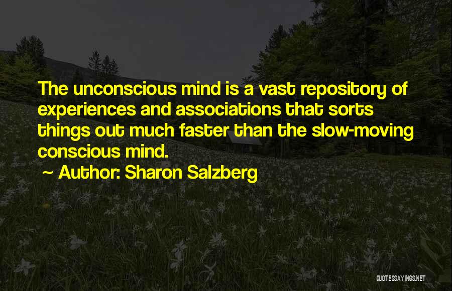 Moving Faster Quotes By Sharon Salzberg