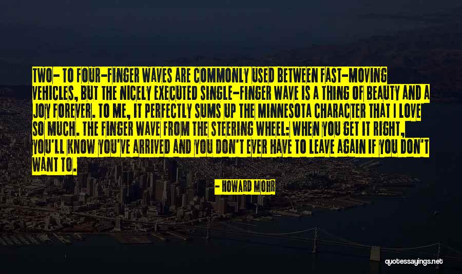 Moving Finger Quotes By Howard Mohr Moving Finger Quotes By Howard Mohr