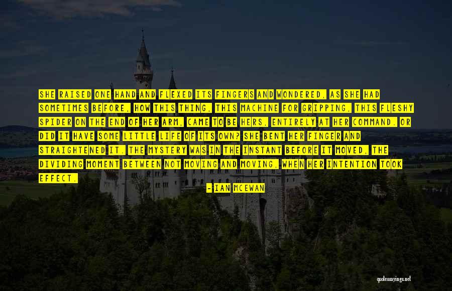 Moving Finger Quotes By Ian McEwan Moving Finger Quotes By Ian McEwan