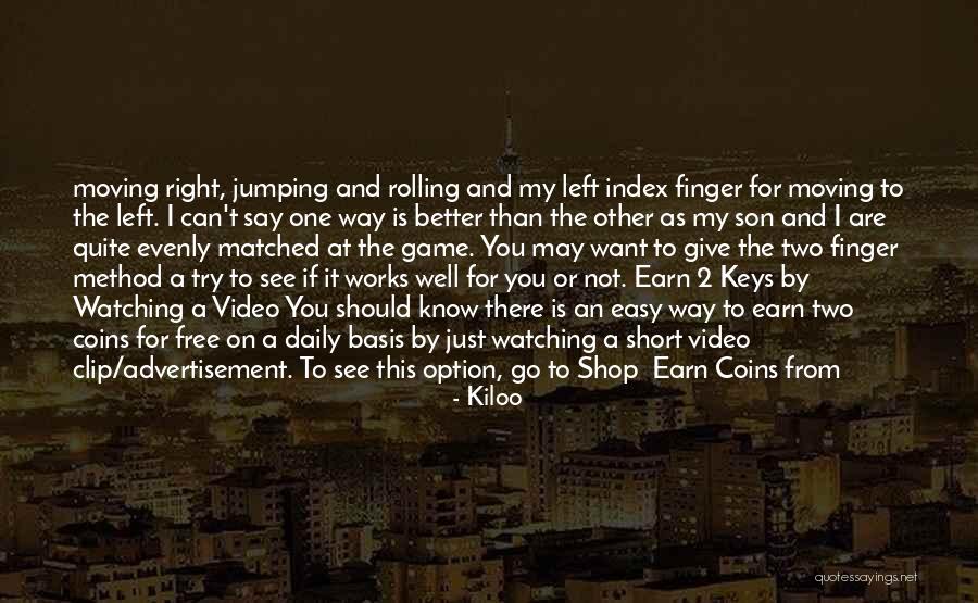 Moving Finger Quotes By Kiloo Moving Finger Quotes By Kiloo