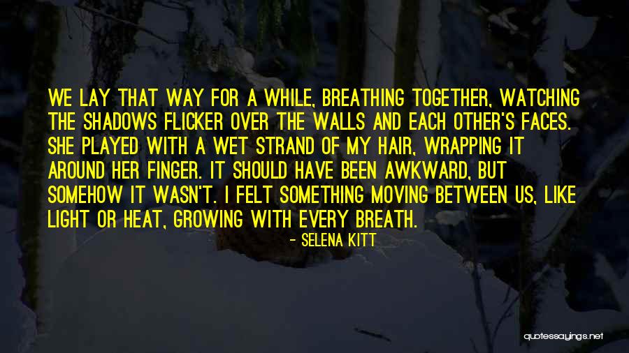 Moving Finger Quotes By Selena Kitt Moving Finger Quotes By Selena Kitt