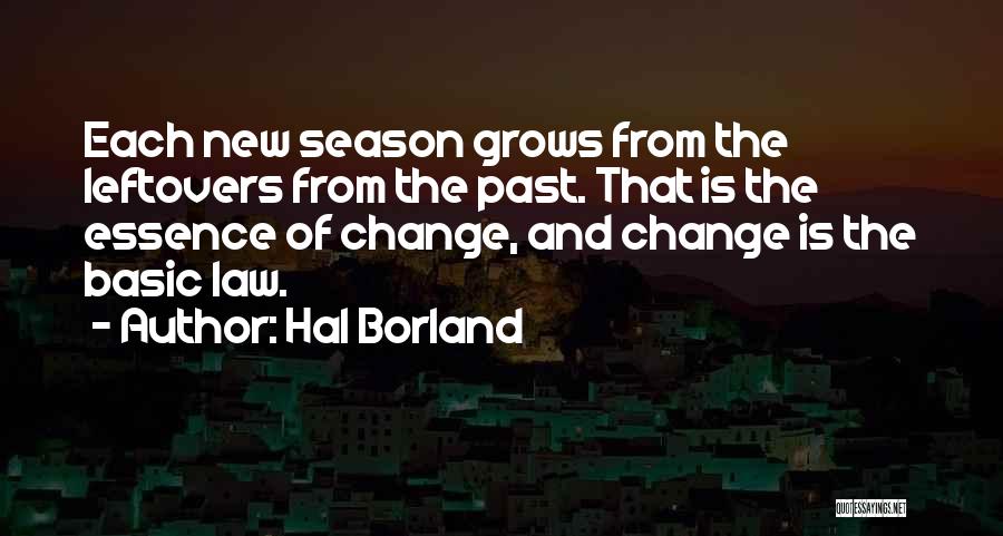 Moving Forward And Change Quotes By Hal Borland