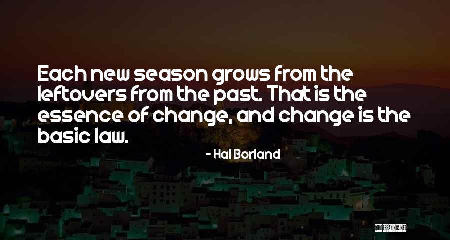 Moving Forward Change Quotes By Hal Borland Moving Forward Change Quotes By Hal Borland