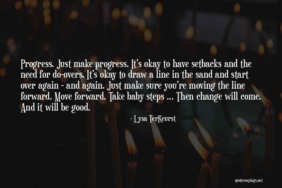 Moving Forward Change Quotes By Lysa TerKeurst Moving Forward Change Quotes By Lysa TerKeurst