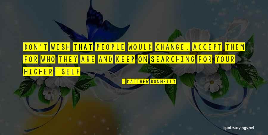 Moving Forward Change Quotes By Matthew Donnelly Moving Forward Change Quotes By Matthew Donnelly