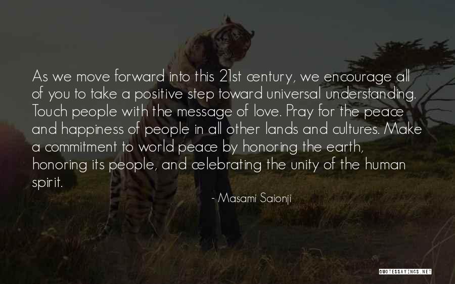 Moving Forward In A Positive Way Quotes By Masami Saionji Moving Forward In A Positive Way Quotes By Masami Saionji