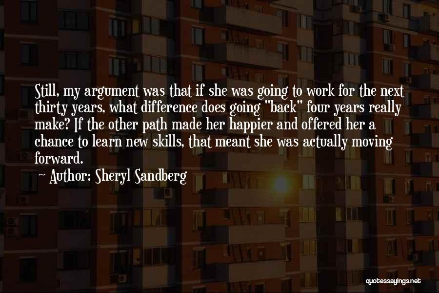 Moving Forward In Career Quotes By Sheryl Sandberg