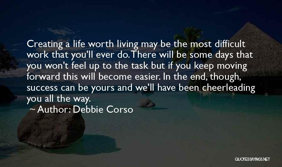 Moving Forward In Life Quotes By Debbie Corso