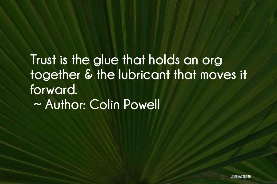 Moving Forward Quotes By Colin Powell