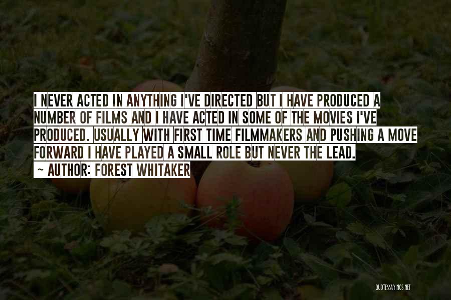 Moving Forward Quotes By Forest Whitaker