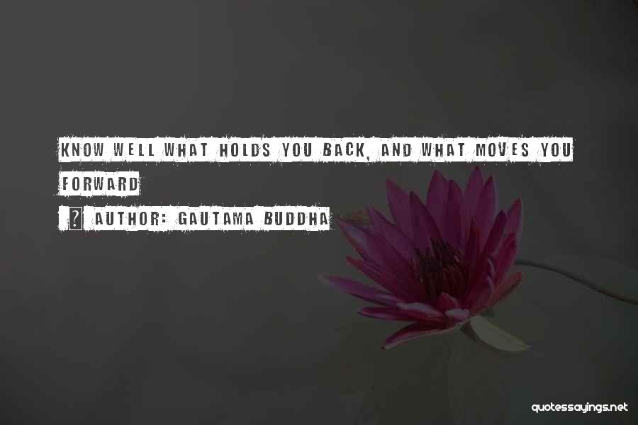 Moving Forward Quotes By Gautama Buddha
