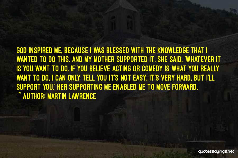 Moving Forward Quotes By Martin Lawrence