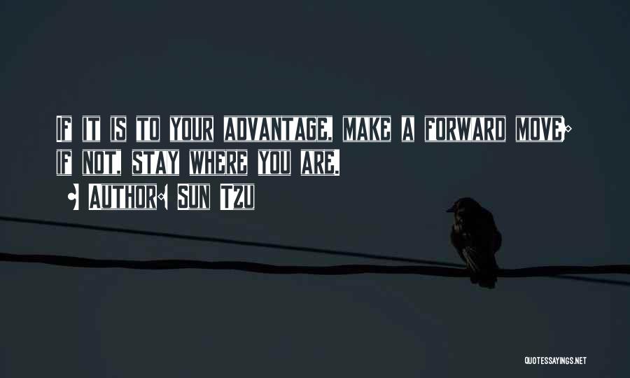 Moving Forward Quotes By Sun Tzu