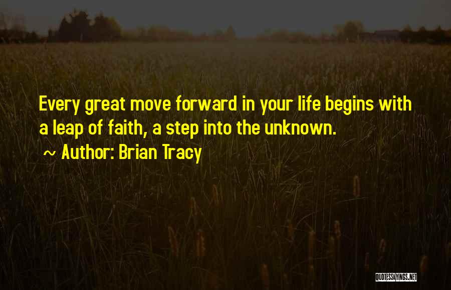 Moving Forward With Life Quotes By Brian Tracy