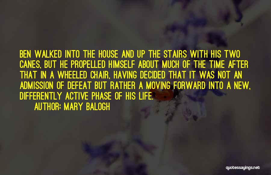 Moving Forward With Life Quotes By Mary Balogh