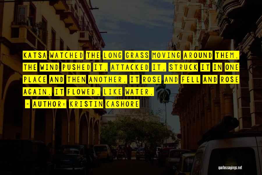 Moving From One Place To Another Quotes By Kristin Cashore