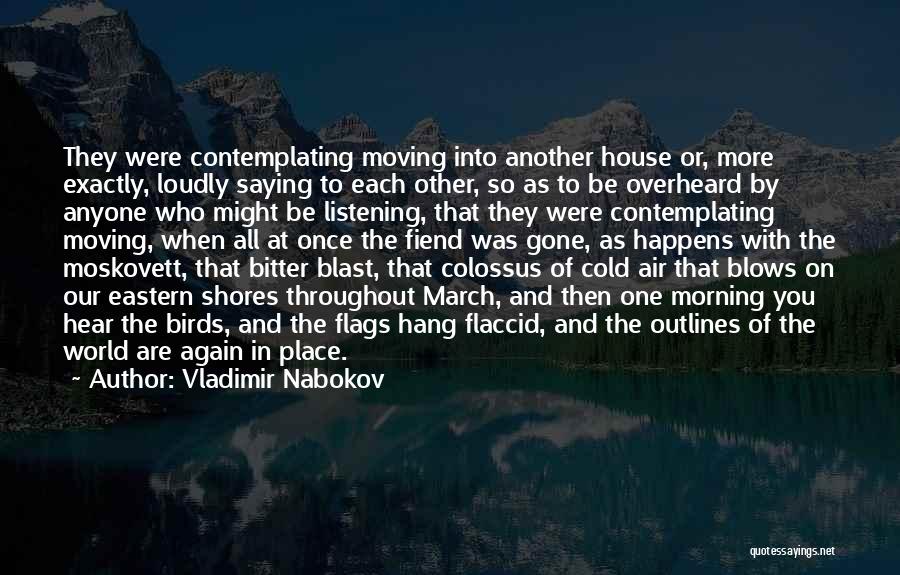 Moving From One Place To Another Quotes By Vladimir Nabokov