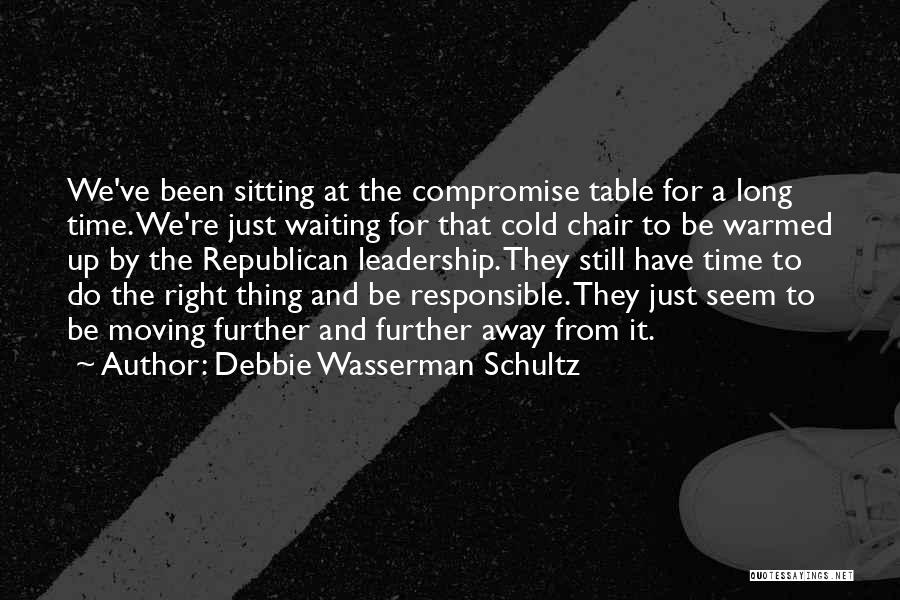 Moving Further Quotes By Debbie Wasserman Schultz