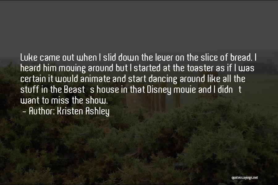 Moving In House Quotes By Kristen Ashley