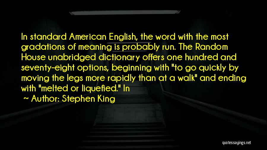 Moving In House Quotes By Stephen King