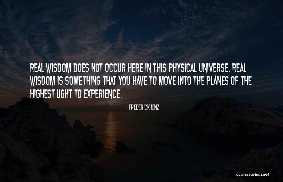 Moving In Wisdom Quotes By Frederick Lenz Moving In Wisdom Quotes By Frederick Lenz