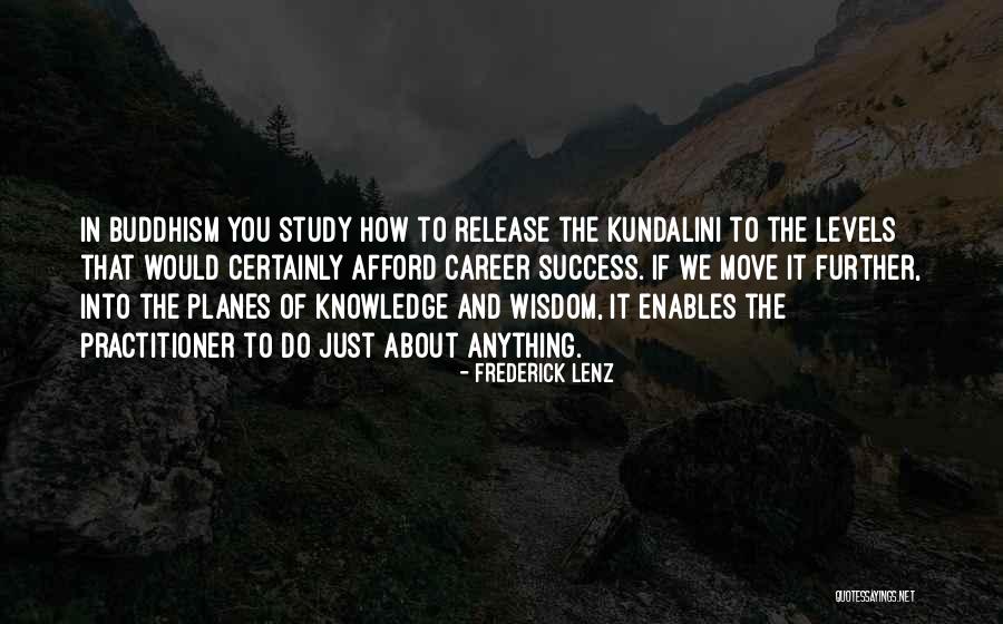 Moving In Wisdom Quotes By Frederick Lenz Moving In Wisdom Quotes By Frederick Lenz
