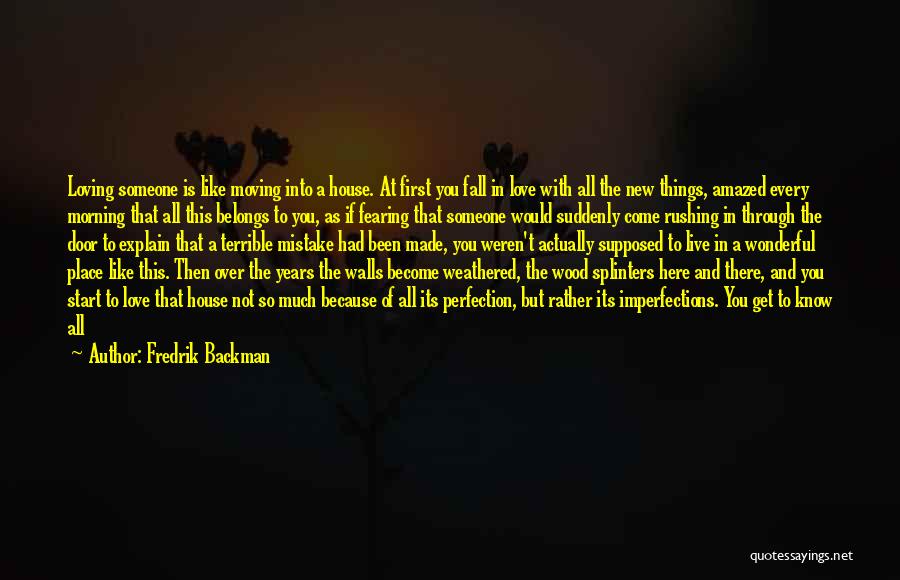Moving Into A New Place Quotes By Fredrik Backman