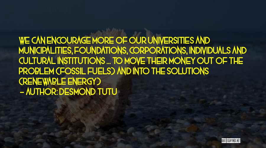 Moving Into The Future Quotes By Desmond Tutu