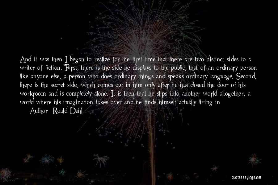 Moving Into The World Quotes By Roald Dahl
