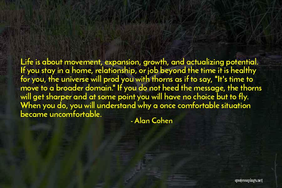 Moving Jobs Quotes By Alan Cohen Moving Jobs Quotes By Alan Cohen