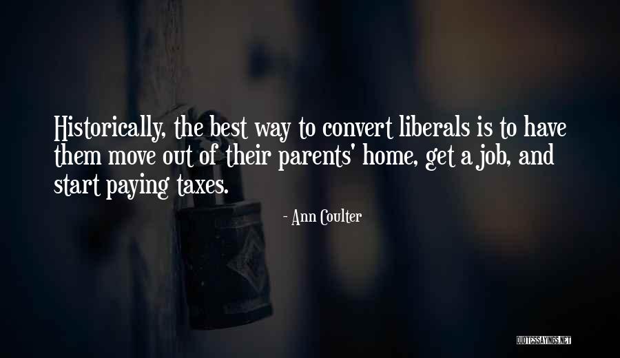 Moving Jobs Quotes By Ann Coulter Moving Jobs Quotes By Ann Coulter