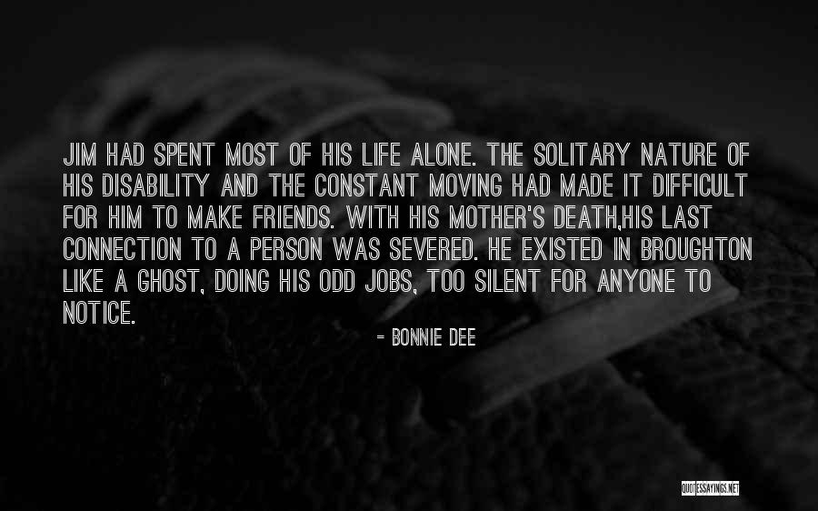 Moving Jobs Quotes By Bonnie Dee Moving Jobs Quotes By Bonnie Dee