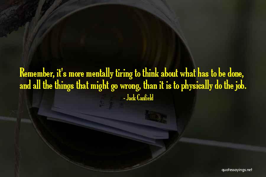 Moving Jobs Quotes By Jack Canfield Moving Jobs Quotes By Jack Canfield