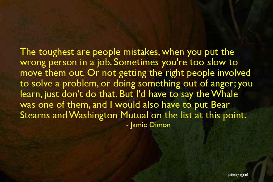 Moving Jobs Quotes By Jamie Dimon Moving Jobs Quotes By Jamie Dimon
