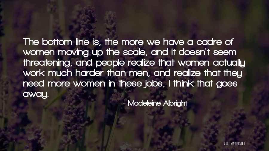 Moving Jobs Quotes By Madeleine Albright Moving Jobs Quotes By Madeleine Albright