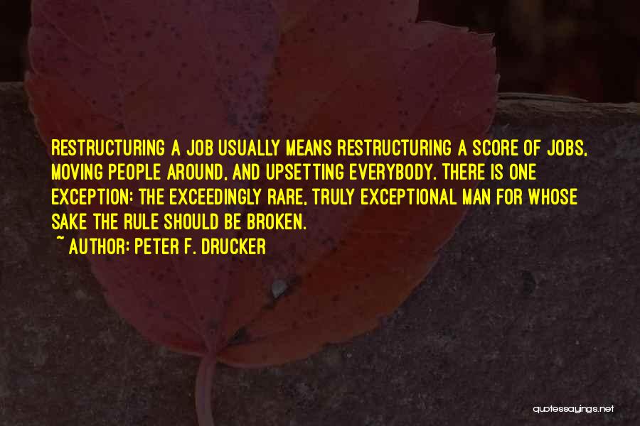 Moving Jobs Quotes By Peter F. Drucker