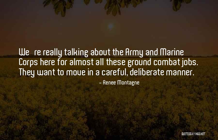 Moving Jobs Quotes By Renee Montagne Moving Jobs Quotes By Renee Montagne