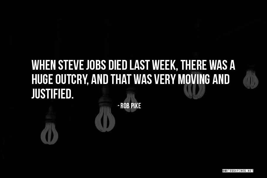Moving Jobs Quotes By Rob Pike Moving Jobs Quotes By Rob Pike