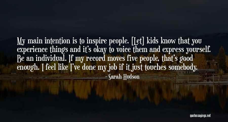 Moving Jobs Quotes By Sarah Hudson Moving Jobs Quotes By Sarah Hudson