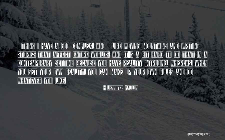 Moving Mountains Quotes By Jennifer Fallon Moving Mountains Quotes By Jennifer Fallon