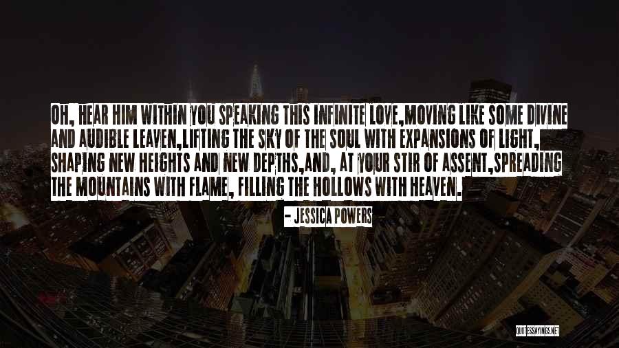 Moving Mountains Quotes By Jessica Powers Moving Mountains Quotes By Jessica Powers
