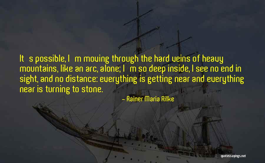 Moving Mountains Quotes By Rainer Maria Rilke Moving Mountains Quotes By Rainer Maria Rilke