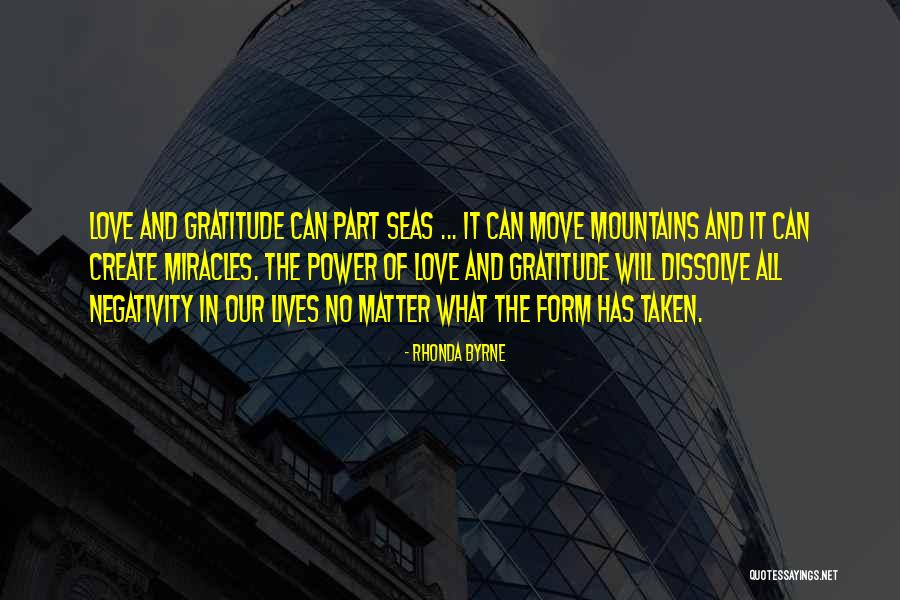 Moving Mountains Quotes By Rhonda Byrne Moving Mountains Quotes By Rhonda Byrne