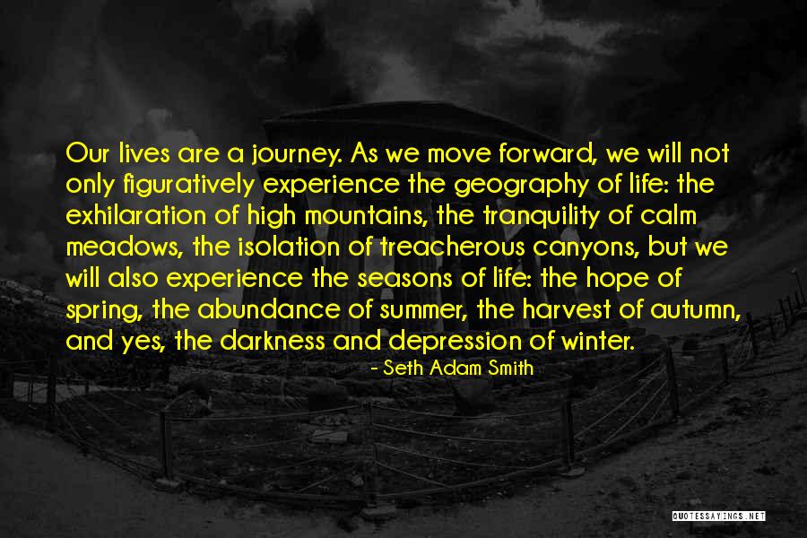 Moving Mountains Quotes By Seth Adam Smith Moving Mountains Quotes By Seth Adam Smith