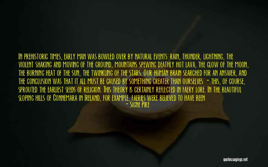 Moving Mountains Quotes By Signe Pike Moving Mountains Quotes By Signe Pike