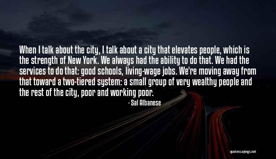 Moving New City Quotes By Sal Albanese Moving New City Quotes By Sal Albanese