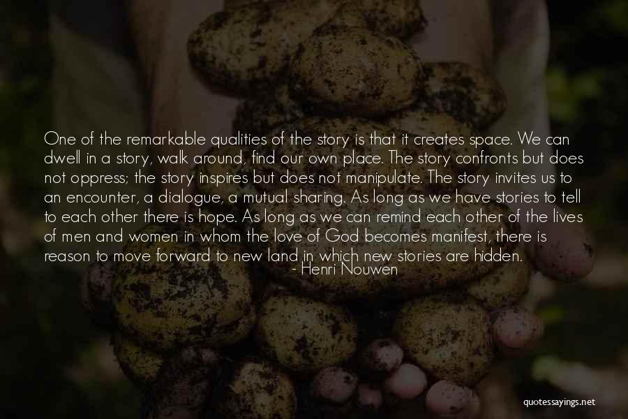 Moving New Place Quotes By Henri Nouwen Moving New Place Quotes By Henri Nouwen